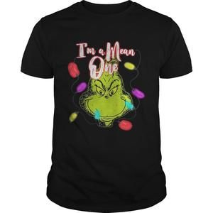 Grinch Im A Mean One Christmas Light Shirt
